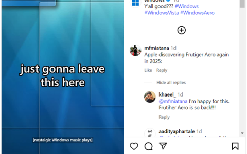 macOS 26液态玻璃“致敬”Windows Vista：微软罕见贴脸嘲讽