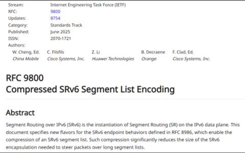 中国移动牵头！新一代互联网基础协议（SRv6）核心标准RFC9800发布