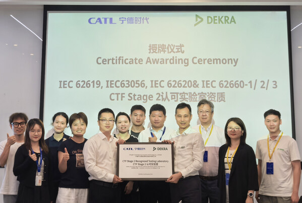 DEKRA德凯授予CATL宁德时代测试验证中心CTF 2资质，共筑电池安全新标杆