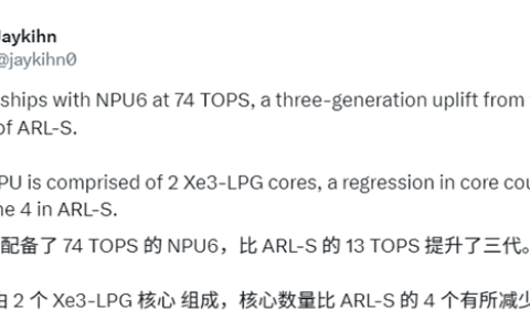 Intel Nova Lake AI性能5倍飞跃！NPU6带来74TOPS