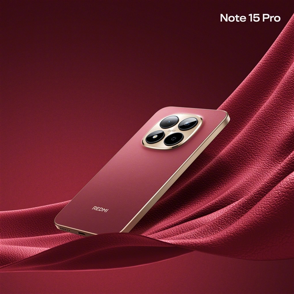 REDMI Note 15 Pro新春版车厘子红全方位外观公布 高级氛围感拉满