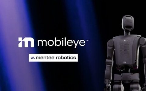 Mobileye将收购Mentee Robotics以加速建立物理AI领域领先地位