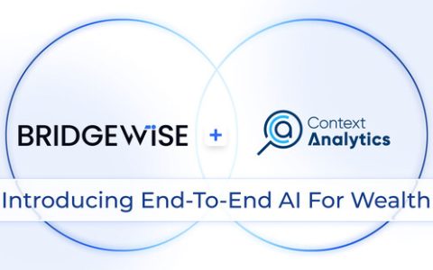 BridgeWise Acquires US-Based Context Analytics to deliver the industry’s first fully integrated wealth AI solution.