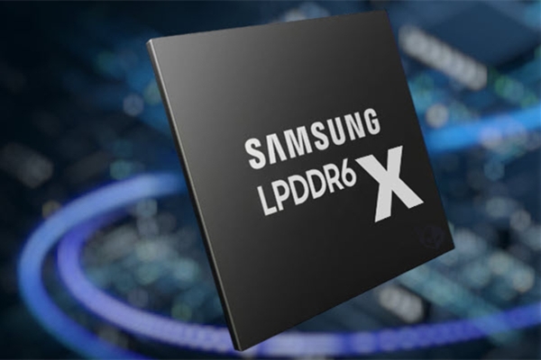 史上最快内存来了!三星向高通交付LPDDR6X内存样品