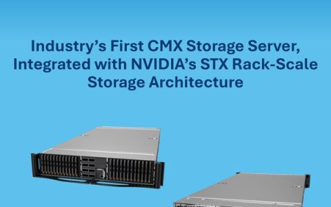 业内首款与NVIDIA STX机架级存储架构集成的CMX存储服务器
