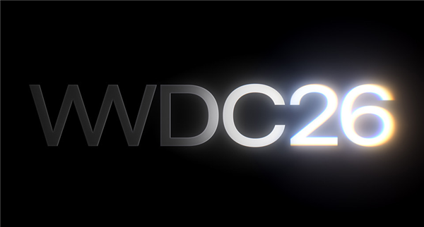 苹果宣布WWDC26定档6月9日！iOS 27要来了 iPhone 18 Pro首发