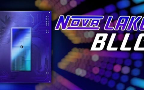 144MB大缓存下放中端！英特尔Nova Lake-S两款18核U曝光：125W/65W
